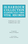 The Barbour Collection of Connecticut Town Vital Records. Volume 32: Norwalk 1651-1850; Norwich 1847-1851