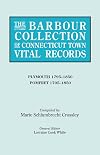 The Barbour Collection of Connecticut Town Vital Records. Volume 34: Plymouth 1795-1850, Pomfret 1705-1850