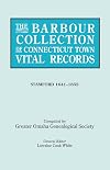 The Barbour Collection of Connecticut Town Vital Records. Volume 42: Stamford 1641-1852