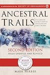 Ancestral Trails: Complete Guide to British Genealogy and Family History