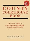 County Courthouse Book, 3rd Edition