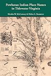 Powhatan Indian Place Names in Tidewater Virginia