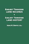 Earliest Tennessee Land Records & Earliest Tennessee Land History