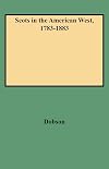 Scots in the American West, 1783-1883