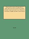 Nineteenth Century Emigration of "Old Lutherans" from Eastern Germany (mainly Pomerania and Lower Silesia) to Australia, Canada and the United States, German-American Genealogical Research Monograph No. 7