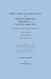 Free African Americans of North Carolina, Virginia, and South Carolina. Vol III