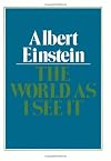 The World As I See It (Abridged)