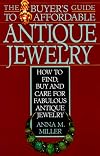 The Buyer's Guide to Affordable Antique Jewelry