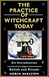 The Practice Of Witchcraft Today: An Introduction to Beliefs and Rituals (Citadel Library of Mystic Arts)