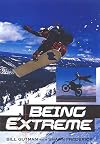 Being Extreme: Thrills and Dangers in the World of High-Risk Sports