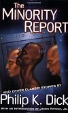 The Minority Report and Other Classic Stories