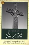 The Wisdom Of The Celts