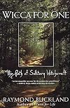 Wicca For One: The Path Of Solitary Witchcraft - Raymond Buckland