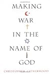 Making War in the Name of God