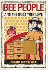 Bee People and the Bugs They Love