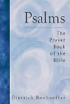 Psalms: The Prayer Book of the Bible