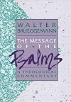The Message of the Psalms: A Theological Commentary