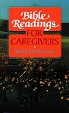 Bible Readings for Caregivers (Bible Readings Series)