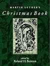 Martin Luther's Christmas Book