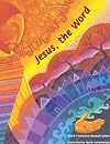 Jesus, The Word