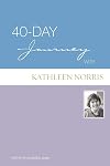 40-day Journey With Kathleen Norris (40-Day Journey Series)