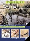 Watercolor: Two Books In One