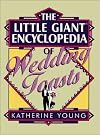 The Little Giant Encyclopedia of Wedding Toasts