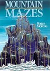 Mountain Mazes