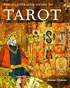 The Illustrated Guide to Tarot