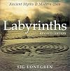 Labyrinths: Ancient Myths and Modern Uses