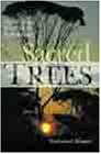 Sacred Trees: Spirituality, Wisdom & Well-Being