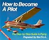 How to Become A Pilot: The Step-by-Step Guide to Flying