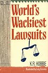 World's Wackiest Lawsuits