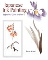 Japanese Ink Painting: Beginner's Guide to Sumi-E