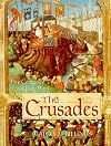 The Crusades: Five Centuries of Holy Wars