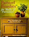 Painted Finishes For Walls & Furniture: Easy Techniques For Great New Looks