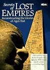 Secrets of Lost Empires: Reconstructing the Glories of Ages Past