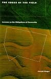 The Edges of the Field: Lessons on the Obligations of Ownership