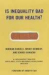 Is Inequality Bad for Our Health? (New Democracy Forum)