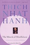 The Miracle of Mindfulness