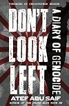 Don't Look Left: A Diary of Genocide