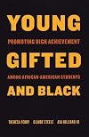 Young, Gifted, and Black: Promoting High Achievement among African-American Students