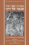 The Tribe of Dina: A Jewish Women's Anthology