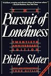 The Pursuit of Loneliness