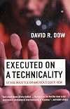 Executed on a Technicality: Lethal Injustice on America's Death Row