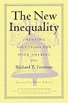 The New Inequality: Creating Solutions for Poor America (New Democracy Forum)