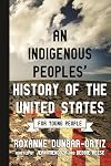 An Indigenous Peoples' History of the United States for Young People