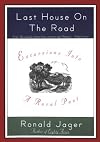 Last house on the road : excursions into a rural past