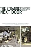 The Stranger Next Door: The Story of a Small Community's Battle over Sex, Faith, and Civil Rights