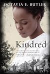 Kindred - Octavia E. Butler
